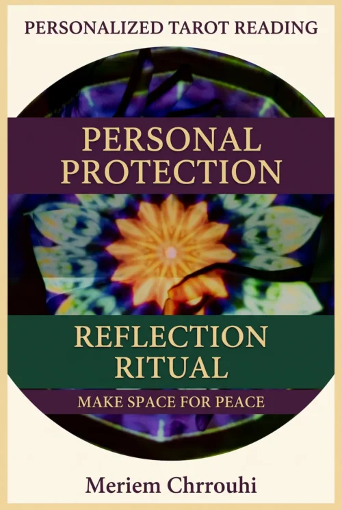 Personal Protection Reflection Ritual | Meriem Chrrouhi Personal Protection Reflection Ritual — an abstract radial floral pattern glowing amber, emerald and violet, with plum and gold lettering