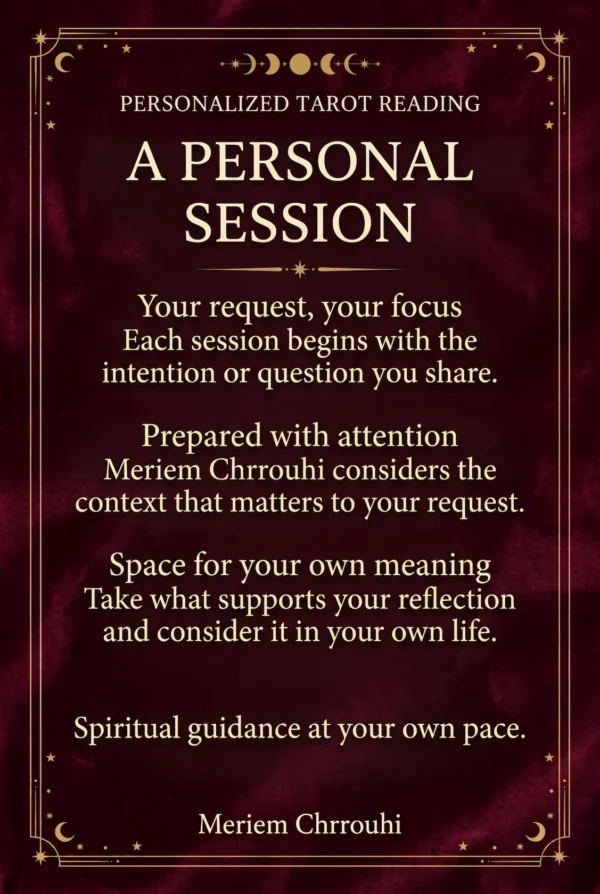 A Personal Session | Personalized Tarot Reading A personal spiritual session prepared around your request by Meriem Chrrouhi