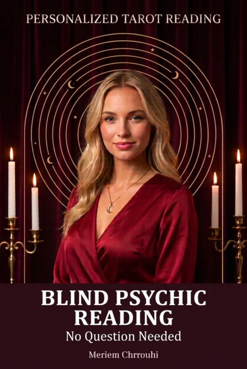 Blind Psychic Reading: no question needed, with Meriem Chrrouhi.