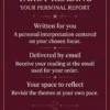 Your personal report: a written spiritual interpretation delivered by email