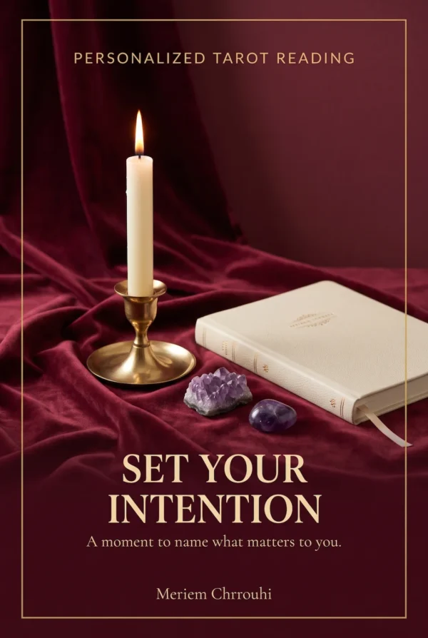 Set Your Intention — Symbolic Ritual Guide | Meriem Chrrouhi Set Your Intention: a quiet focus for your personal symbolic ritual.