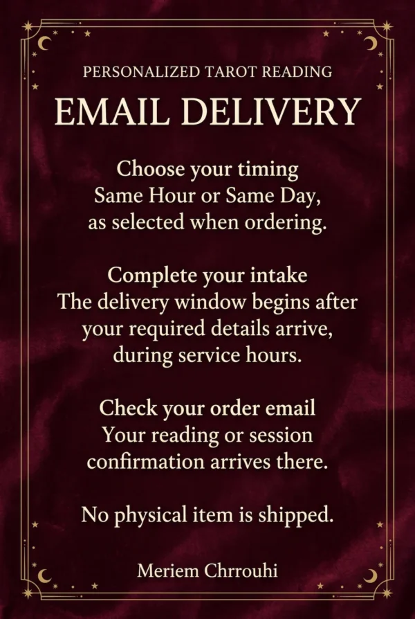 Email Delivery | Personalized Tarot Reading Email delivery: Same Hour or Same Day after complete intake, during service hours